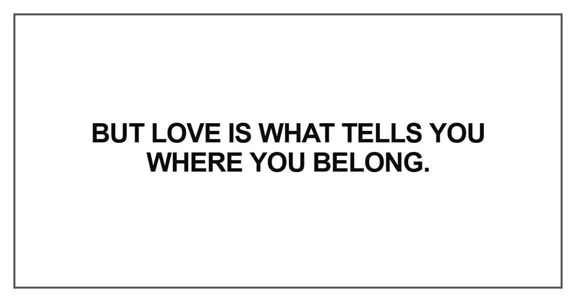 But love is what tells you But love is what tells you