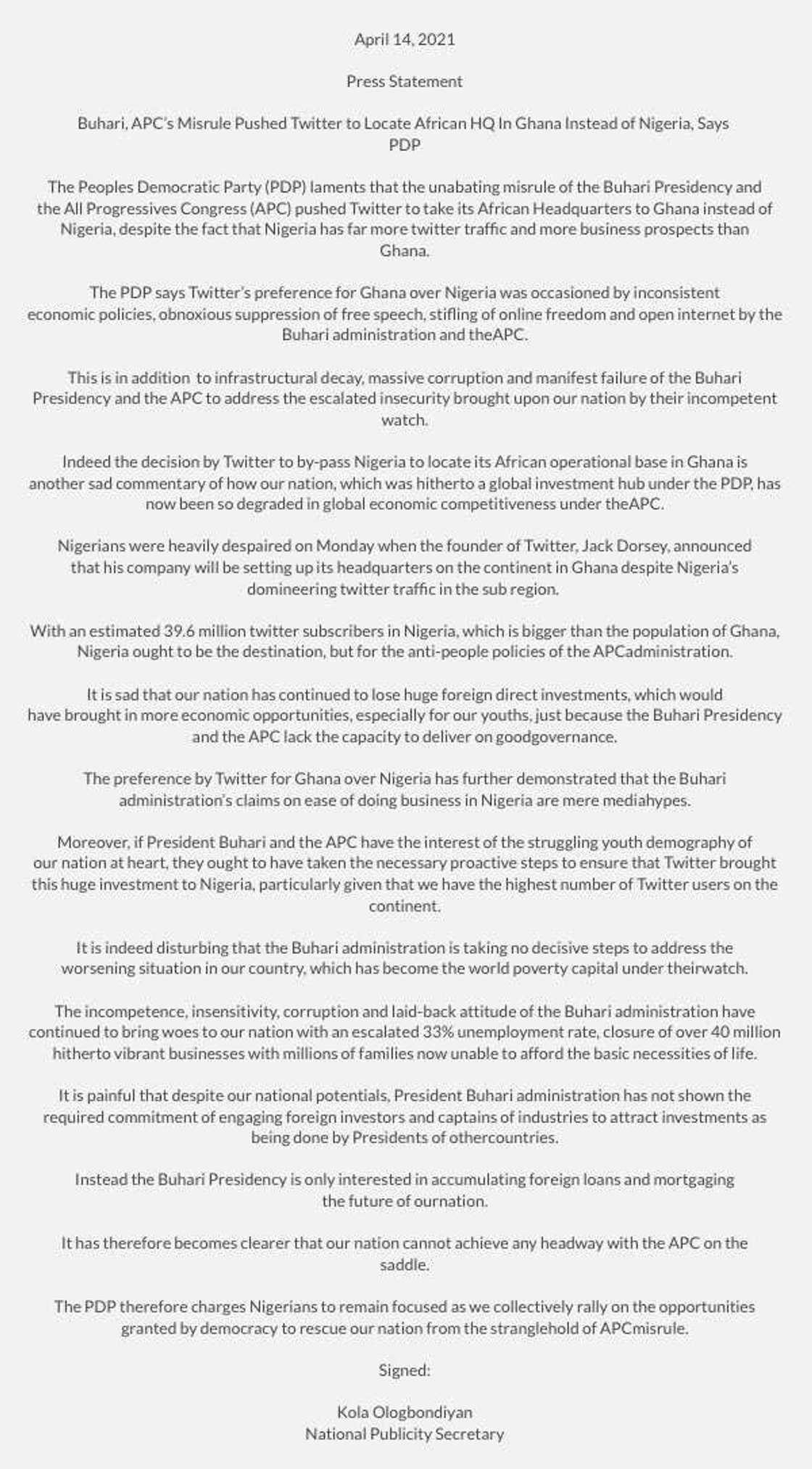 Rashin kwarewar Buhari a mulki ne ya sa Twitter ta kai hedkwatar ta Afrika Ghana, PDP Rashin kwarewar Buhari a mulki ne ya sa Twitter ta kai hedkwatar ta Afrika Ghana, PDP