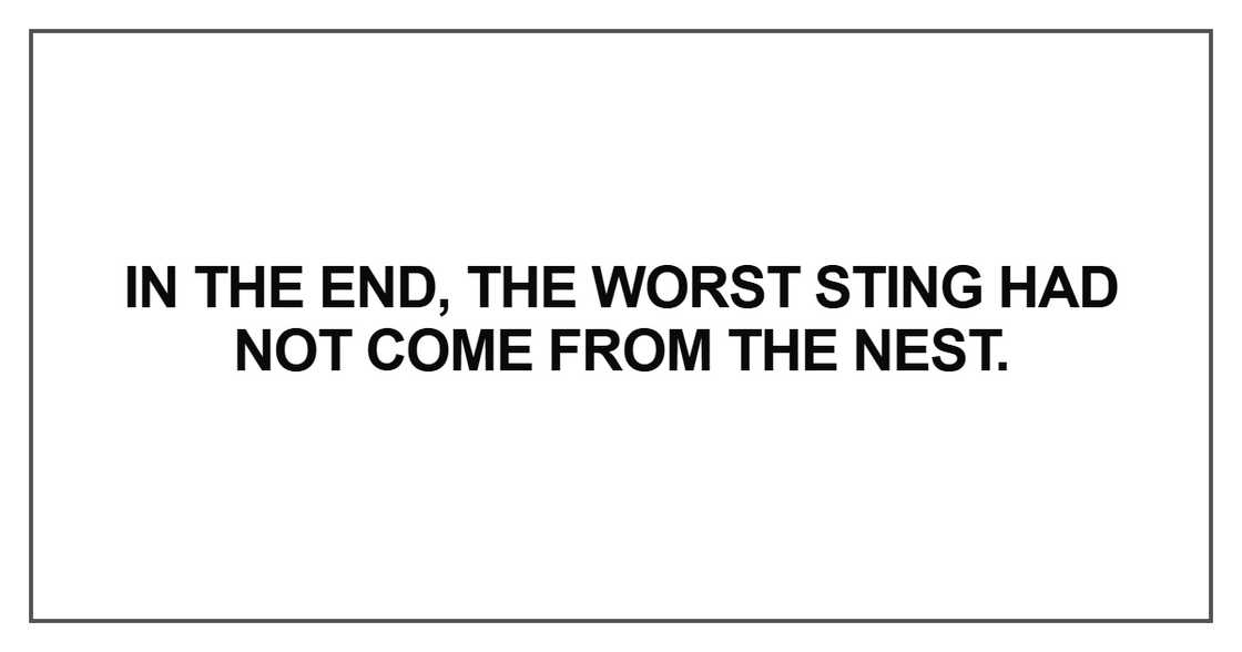 In the end, the worst sting