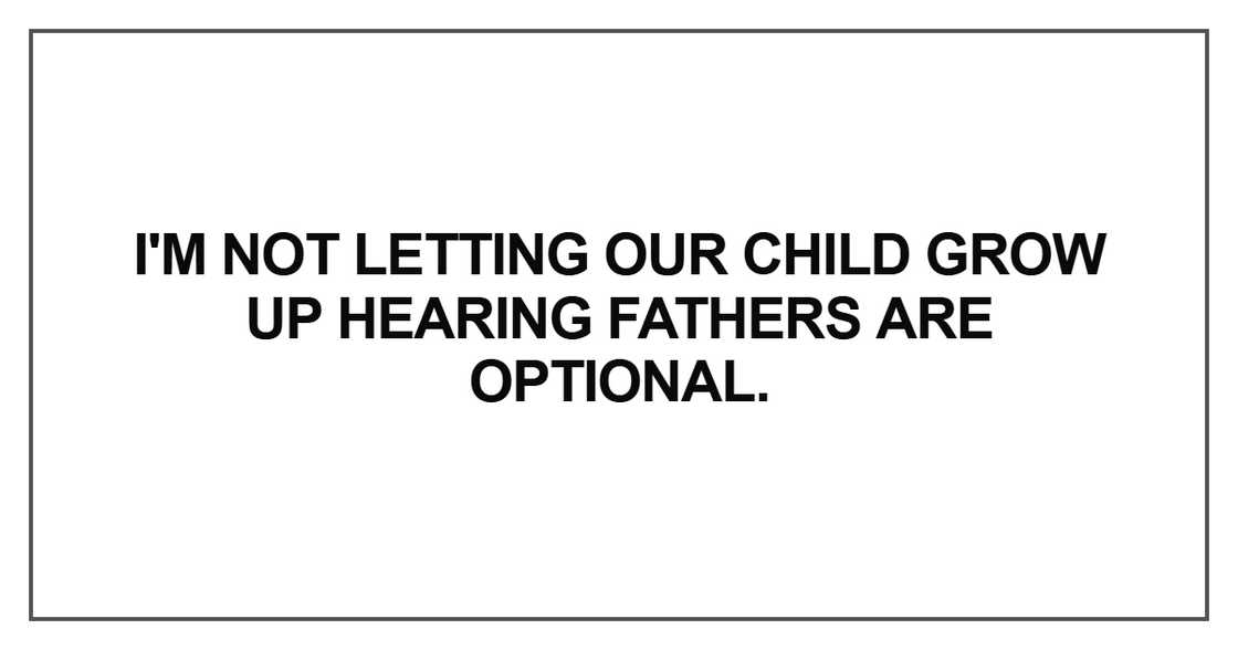 I'm not letting our child