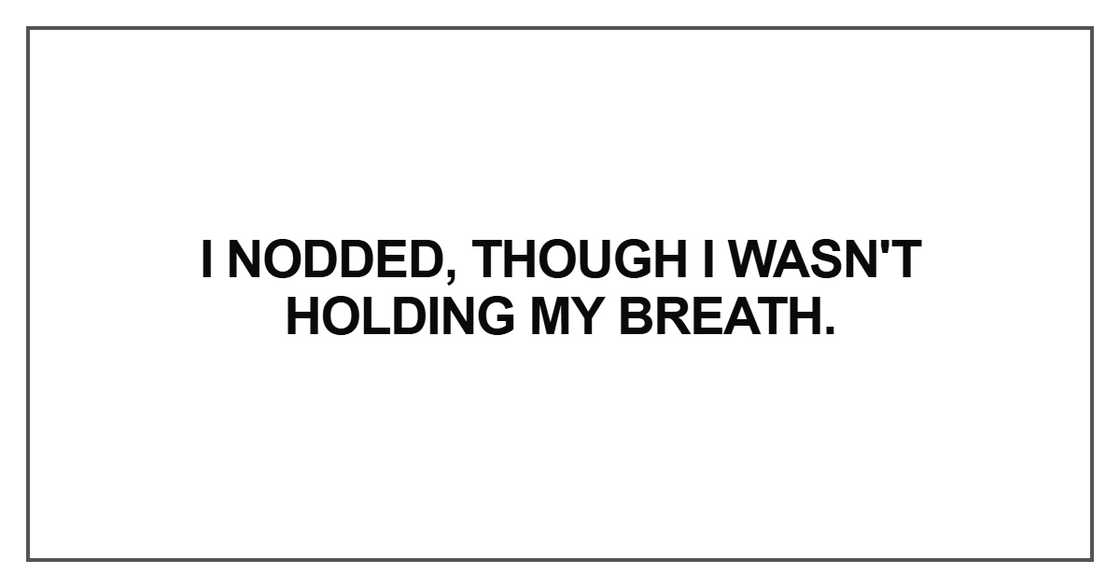 I nodded