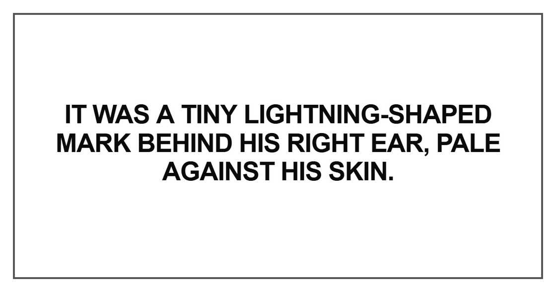 It was a tiny lightning-shaped mark
