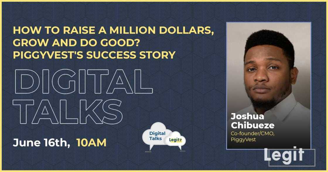 Digital Talks with Joshua Chibueze: How to Raise a Million Dollars, Grow and Do Good; PiggyVest's Story Digital Talks with Joshua Chibueze: How to Raise a Million Dollars, Grow and Do Good; PiggyVest's Story
