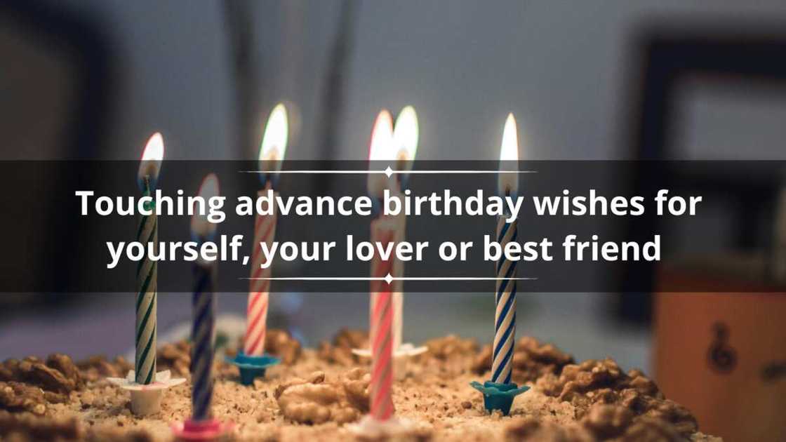 Advance birthday wishes for friend Advance birthday wishes for friend