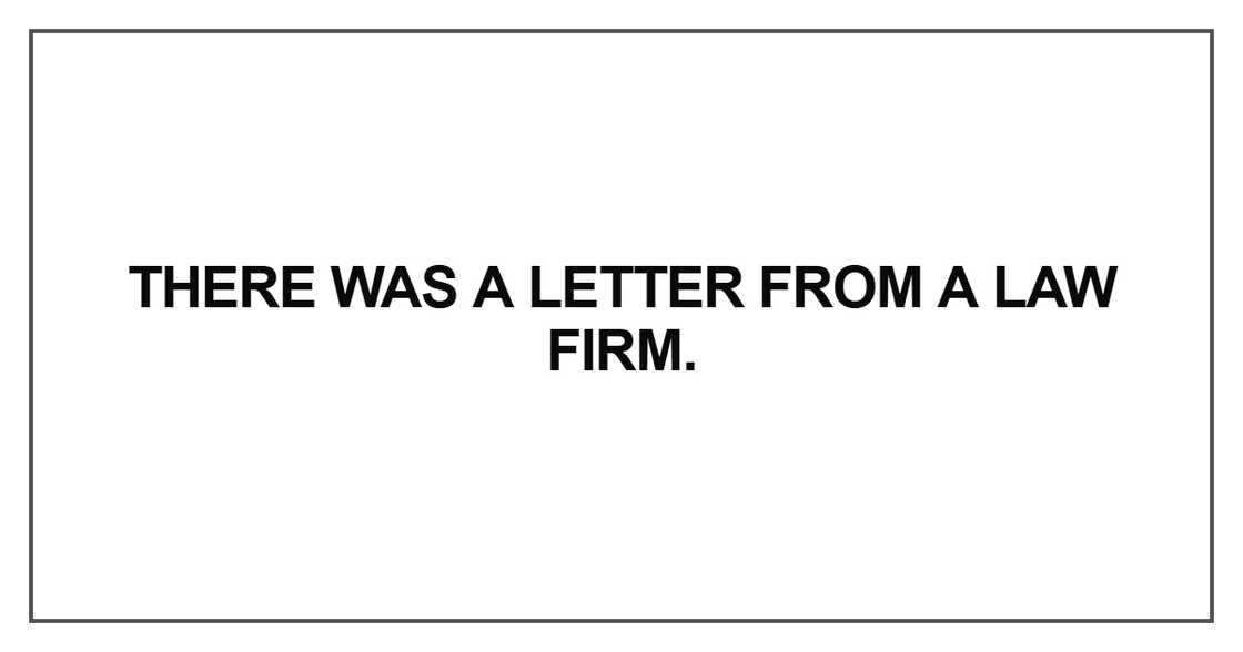 There was a letter from a law firm