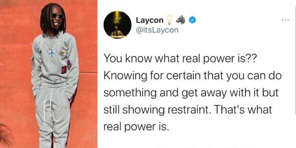 Real Power Is Showing Restraint When You Can Do Something and Get Away With It, BBNaija Star Laycon Says Real Power Is Showing Restraint When You Can Do Something and Get Away With It, BBNaija Star Laycon Says