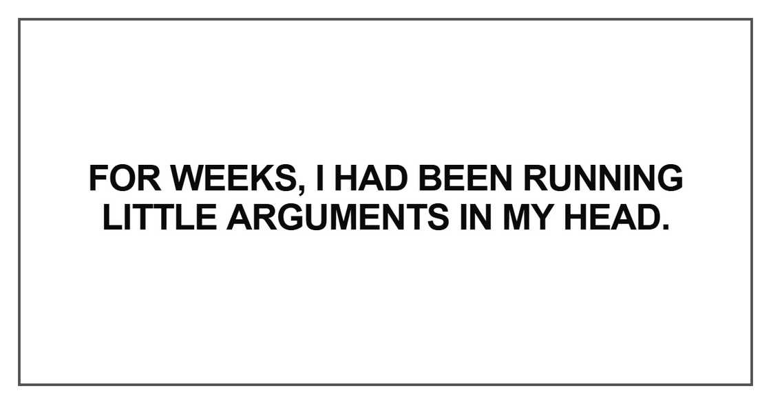 For weeks, I had been running