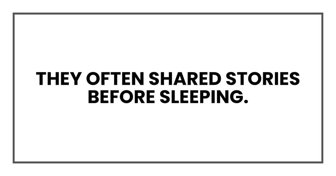 they often shared stories before sleeping they often shared stories before sleeping