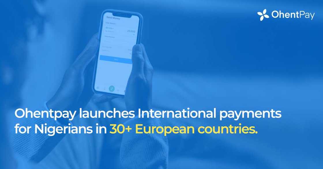 OhentPay Launches In 30+ European Countries Allowing Seamless International Payments For Nigerians OhentPay Launches In 30+ European Countries Allowing Seamless International Payments For Nigerians