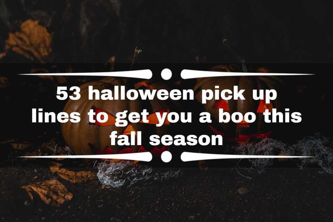 Halloween pick up lines