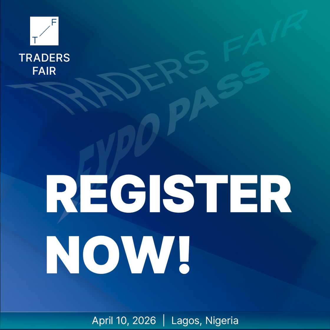 Traders Fair 2026: Nigeria’s biggest trading event set to ignite Lagos finance scene Traders Fair 2026: Nigeria’s biggest trading event set to ignite Lagos finance scene