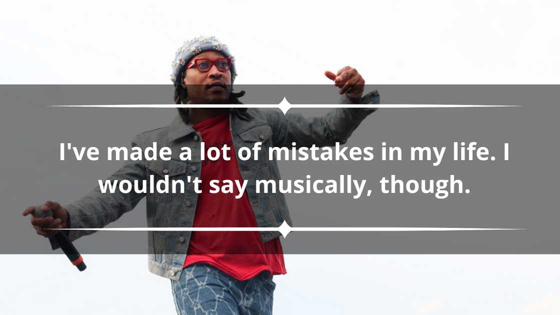 Rapper Future's quotes about life