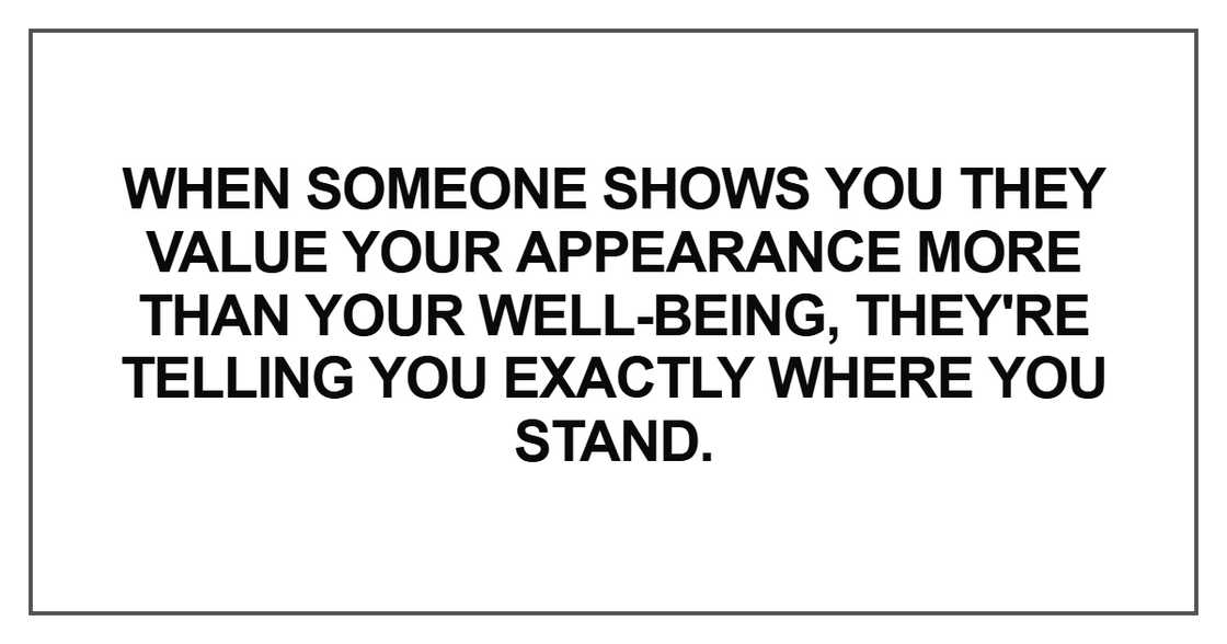 When someone shows you they value When someone shows you they value