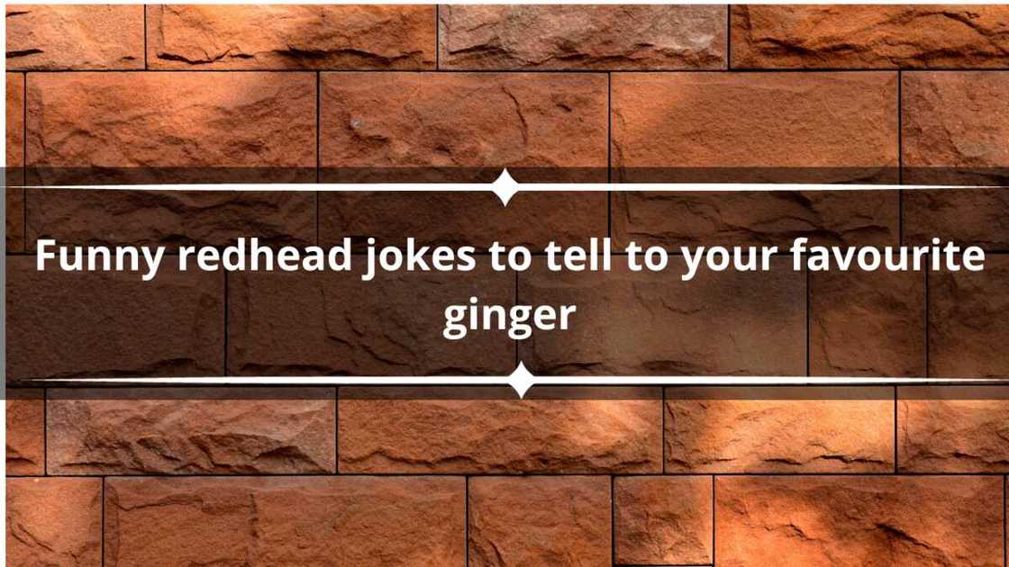 Funny redhead jokes