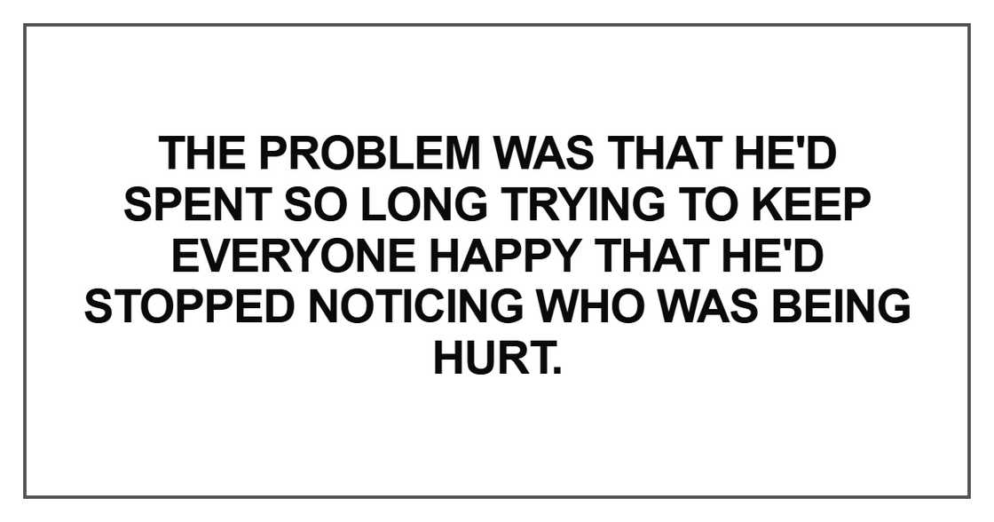The problem was that he'd spent so long trying to keep