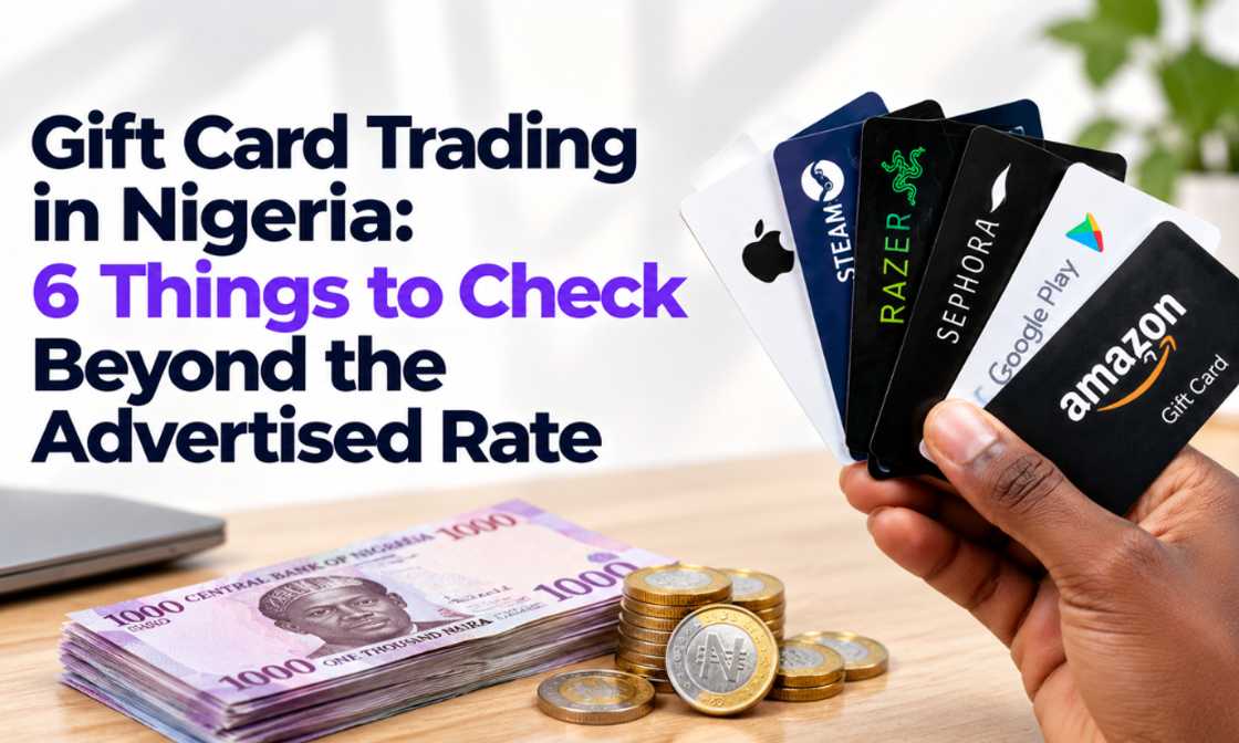 Gift Card Trading in Nigeria: 6 Things to Check Beyond the Advertised Rate Gift Card Trading in Nigeria: 6 Things to Check Beyond the Advertised Rate
