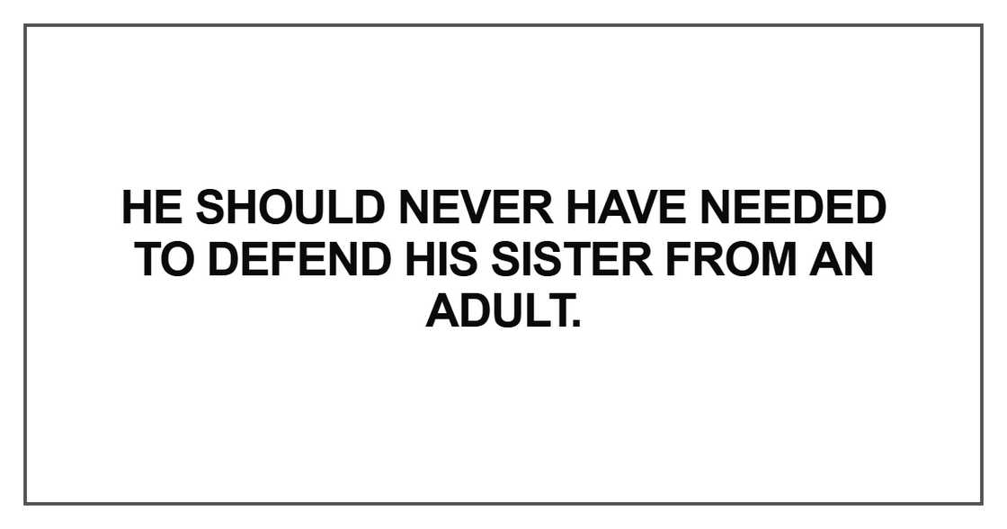 He should never have needed to defend He should never have needed to defend