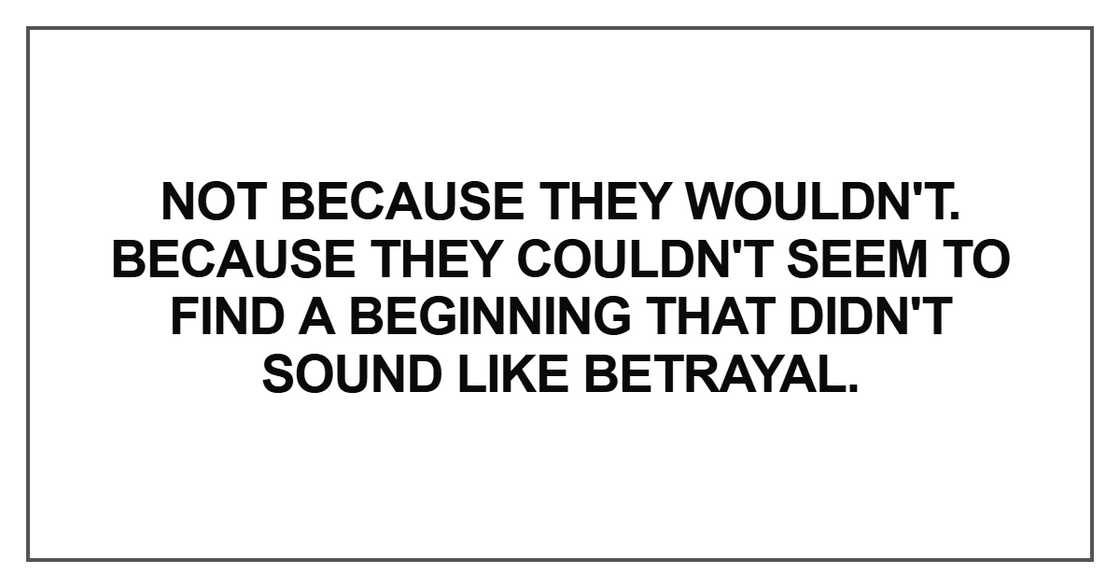 Not because they wouldn't