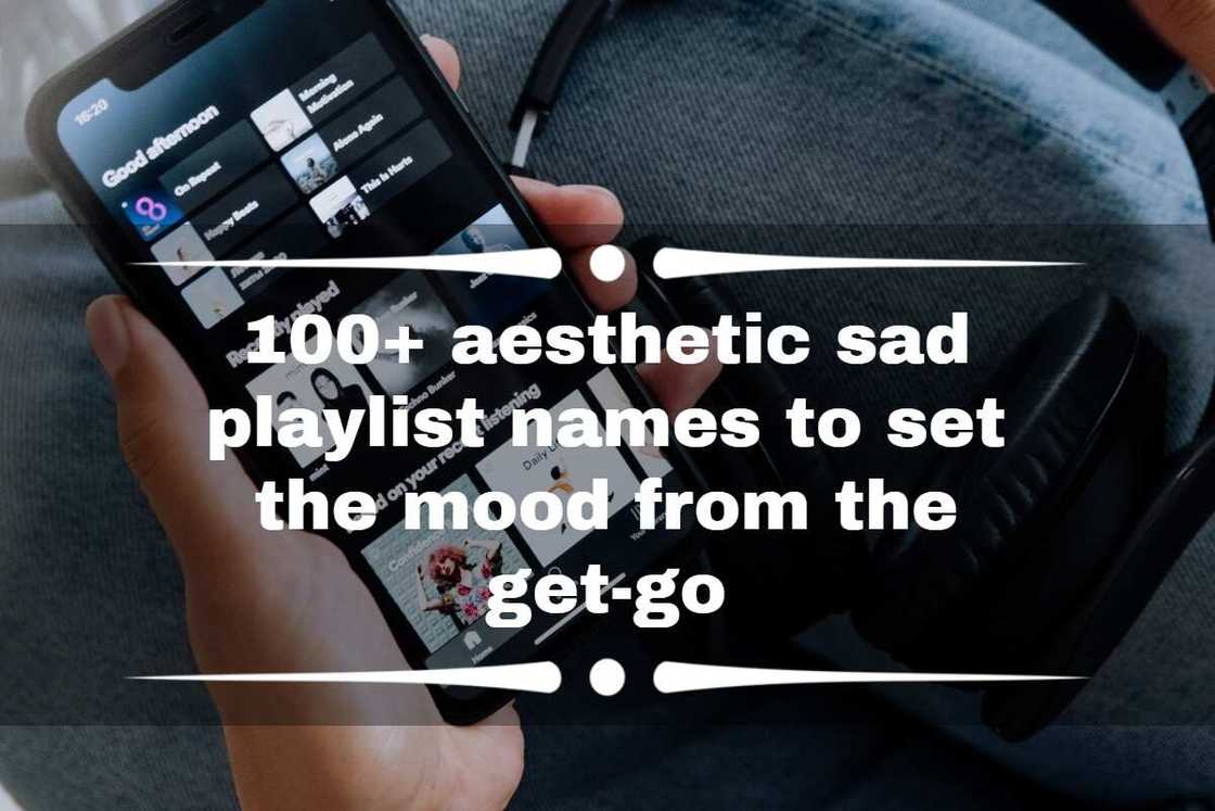 aesthetic sad playlist names