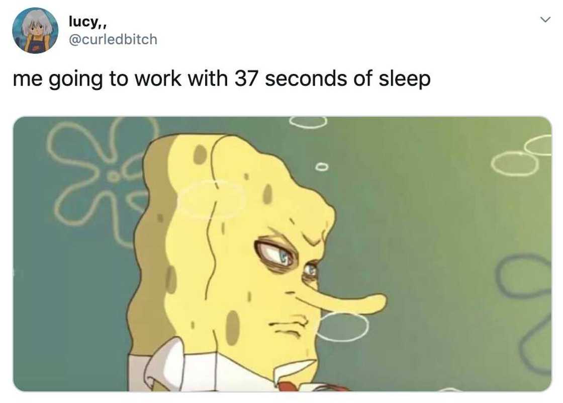 30+ relatable tired meme ideas to exchange with your coworkers