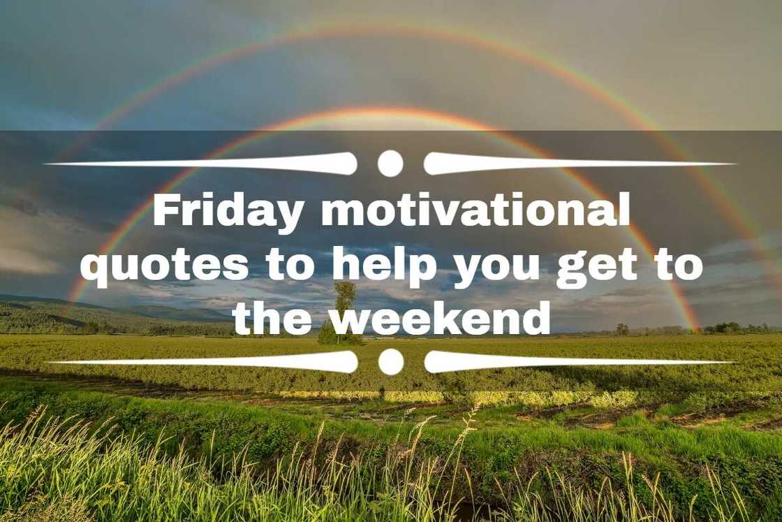 Friday motivational quotes