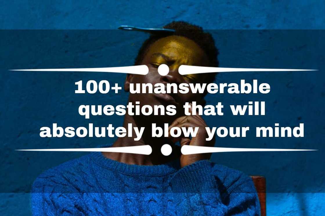 100 Unanswerable Questions Math How To Respond To Unanswerable Questions – SIYE