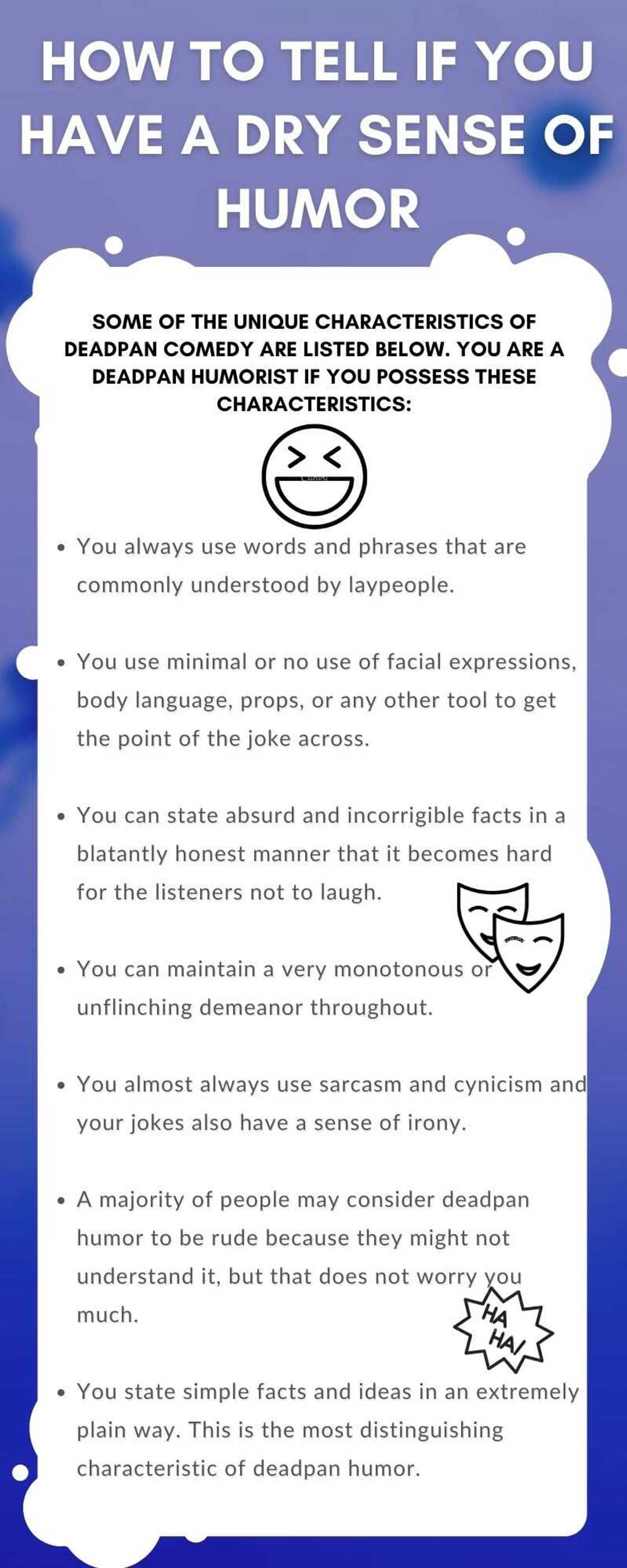 What is a dry sense of humor and how can you tell if you have it? What is a dry sense of humor and how can you tell if you have it?