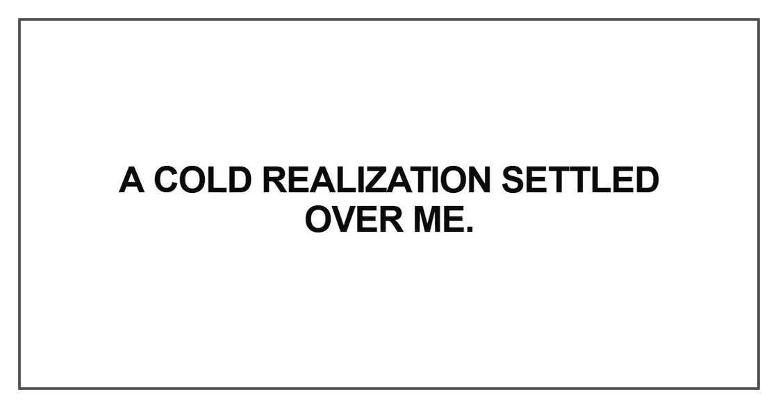 A cold realization settled