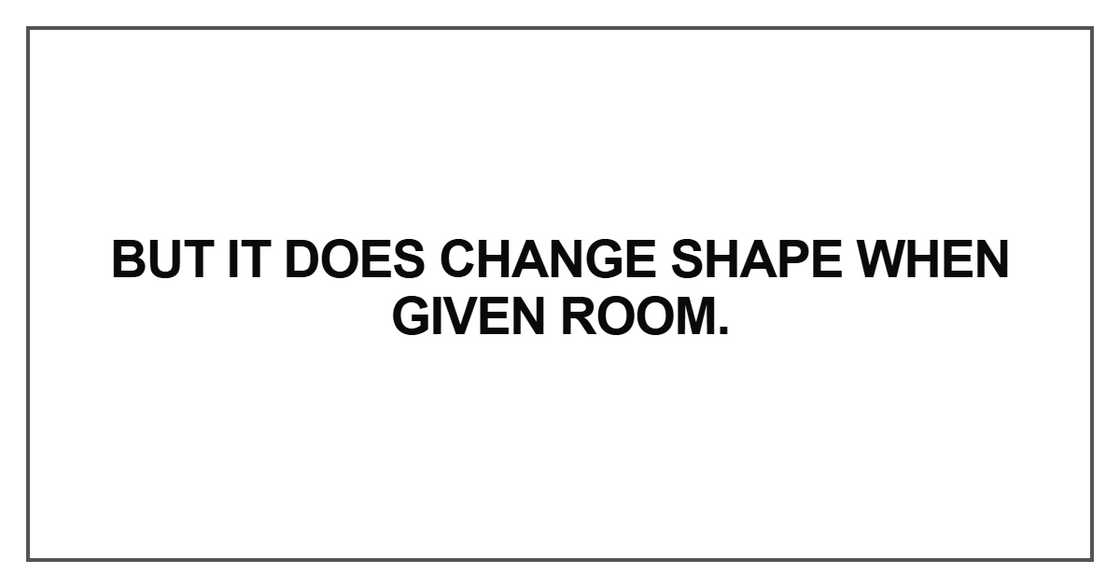 But it does change shape But it does change shape