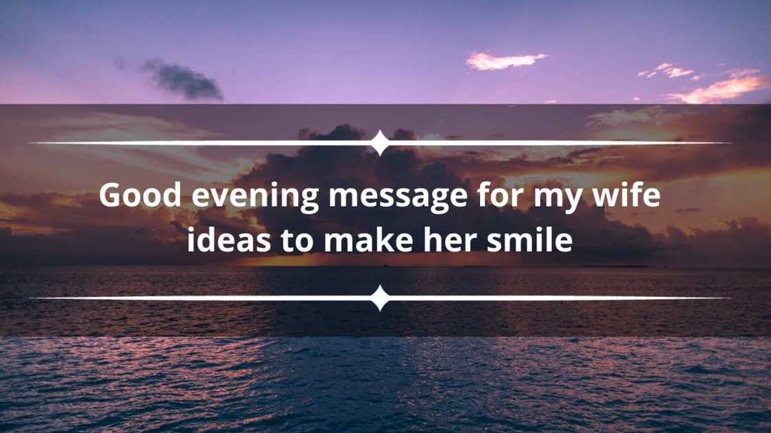 good evening message for my wife