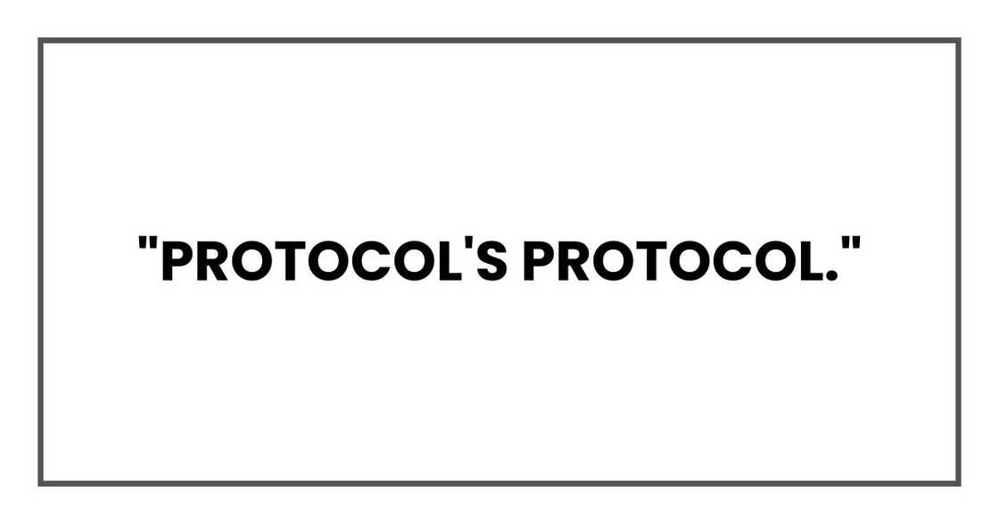 "Protocol's protocol," "Protocol's protocol,"
