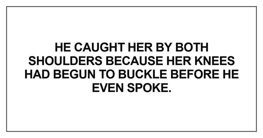 He caught her by both shoulders He caught her by both shoulders