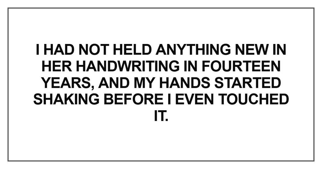 I had not held anything new in her handwriting I had not held anything new in her handwriting