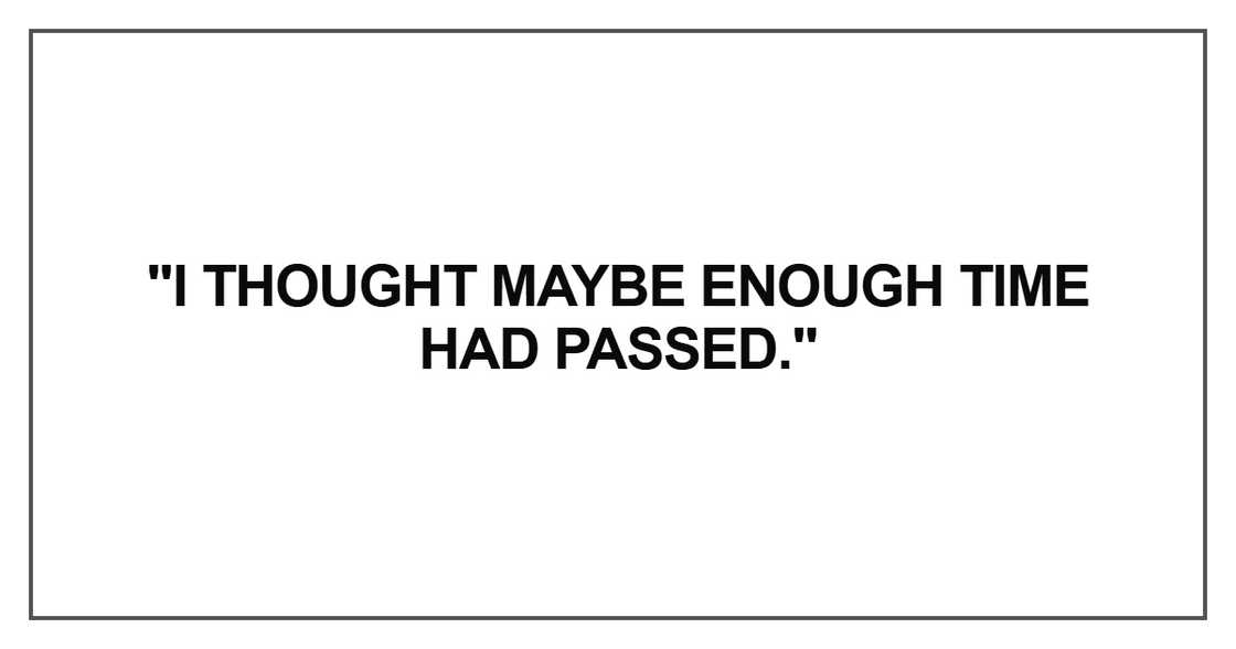 I thought maybe enough time had passed