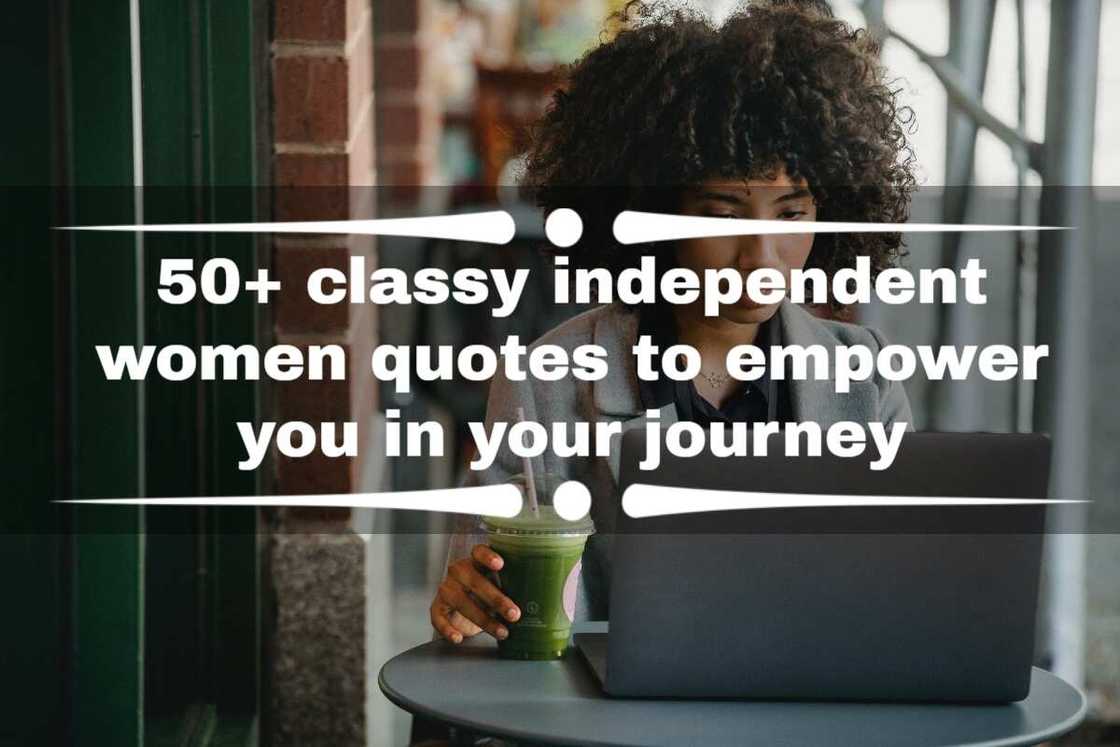 Classy independent women quotes