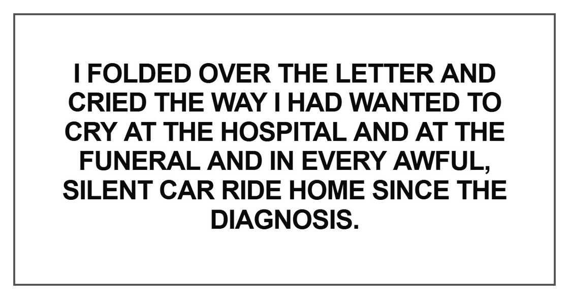I folded over the letter and cried the way