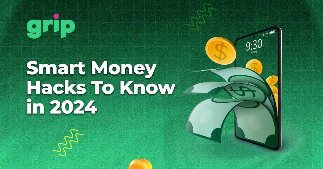 Grip.ng: 3 Smart Money Hacks to Know About in 2024