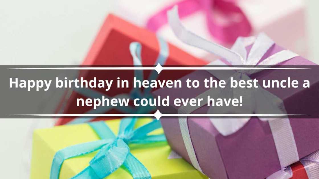 Birthday wishes for an uncle in heaven