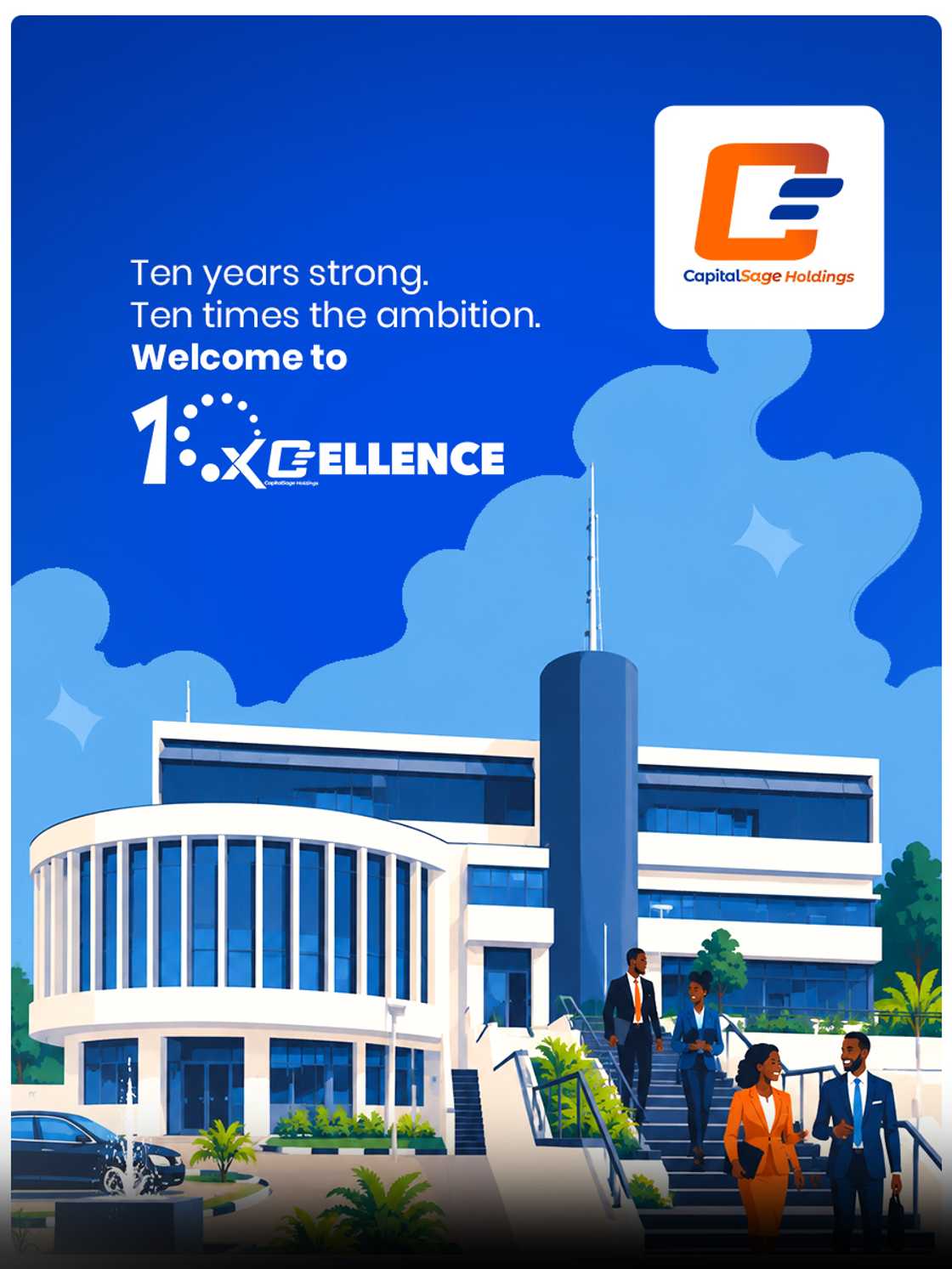 CapitalSage Holdings Announces 10Xcellence Celebration and New Headquarters Opening CapitalSage Holdings Announces 10Xcellence Celebration and New Headquarters Opening