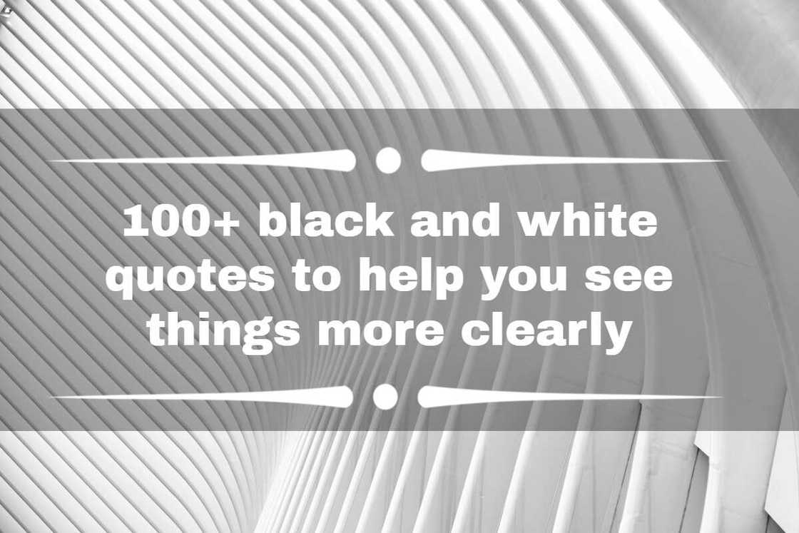 black and white quotes