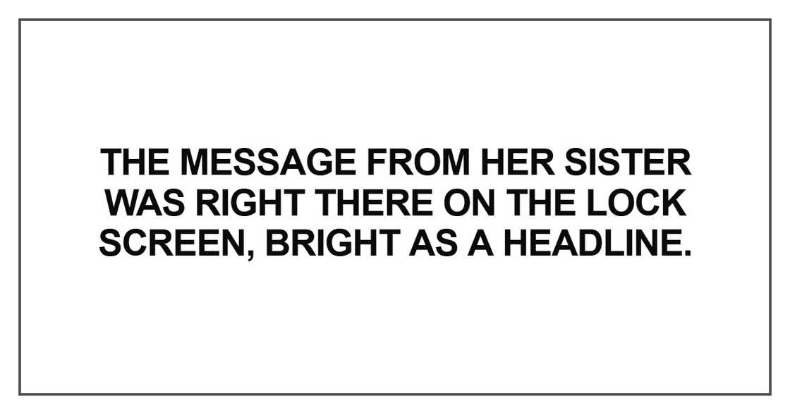 The message from her sister was right there on the lock