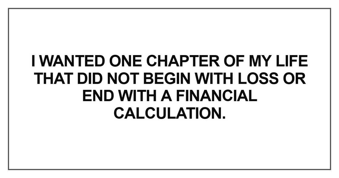 I wanted one chapter of my life I wanted one chapter of my life