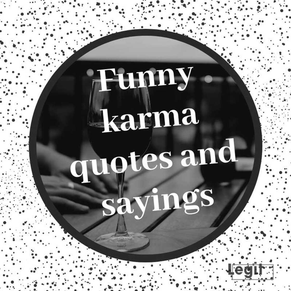 Funny karma quotes Funny karma quotes