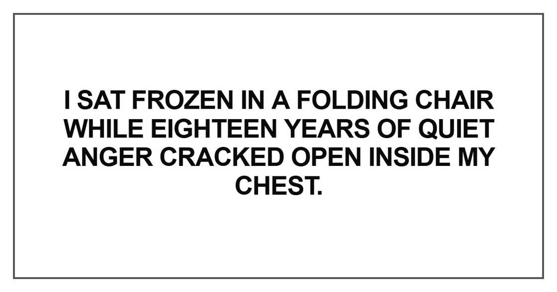 I sat frozen in a folding chair while eighteen years