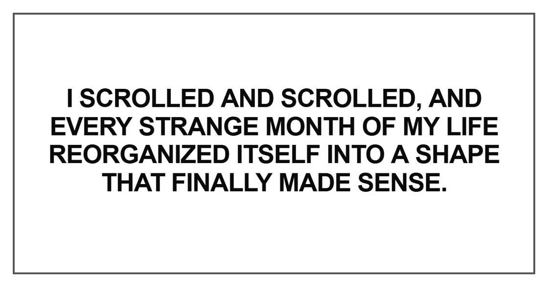 I scrolled and scrolled, and every strange month