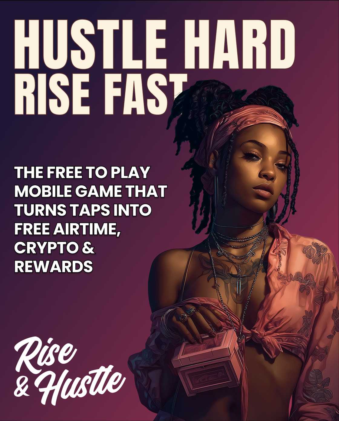 Rise & Hustle: The game that pays you to play & earn real rewards