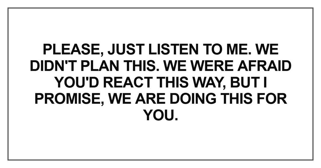 Please, just listen to me