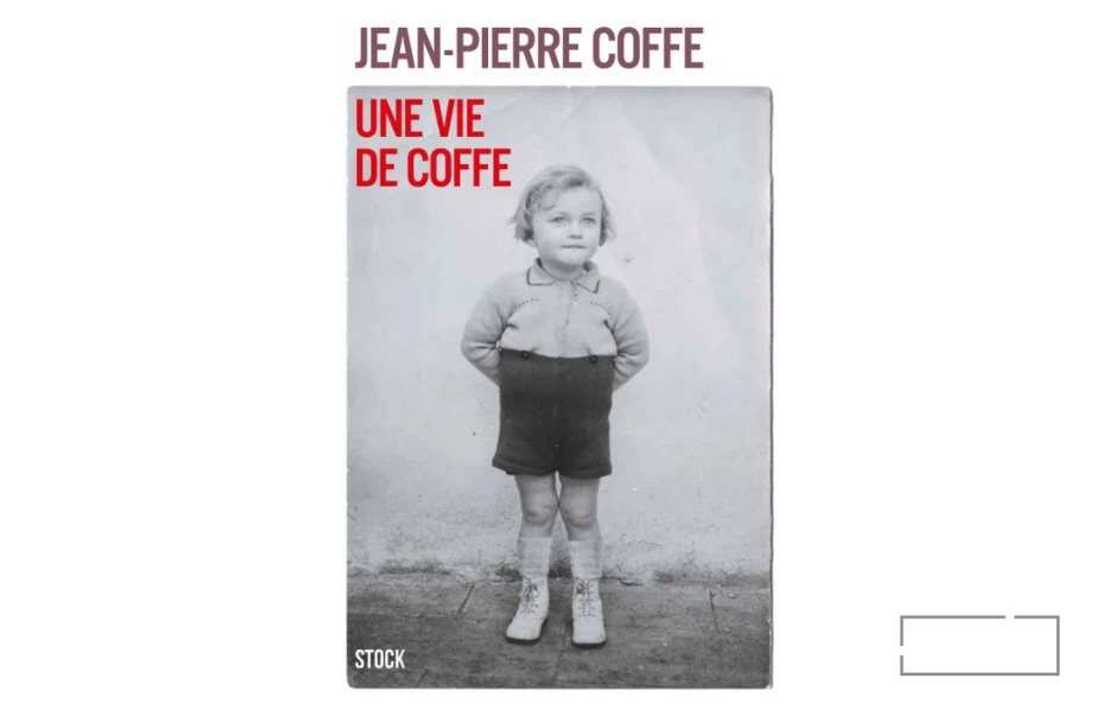 Biographie de Jean Pierre Coffe: Sa vie, ses drames, ses oeuvres littéraires