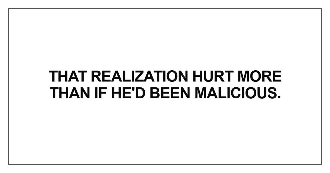 That realization hurt more than That realization hurt more than