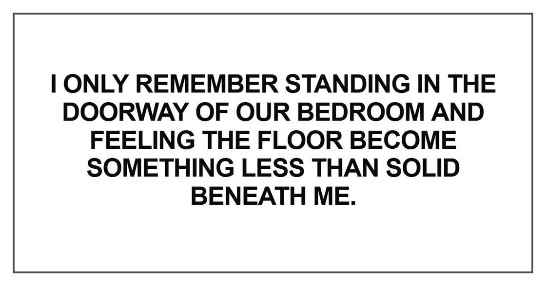 I only remember standing in the doorway I only remember standing in the doorway
